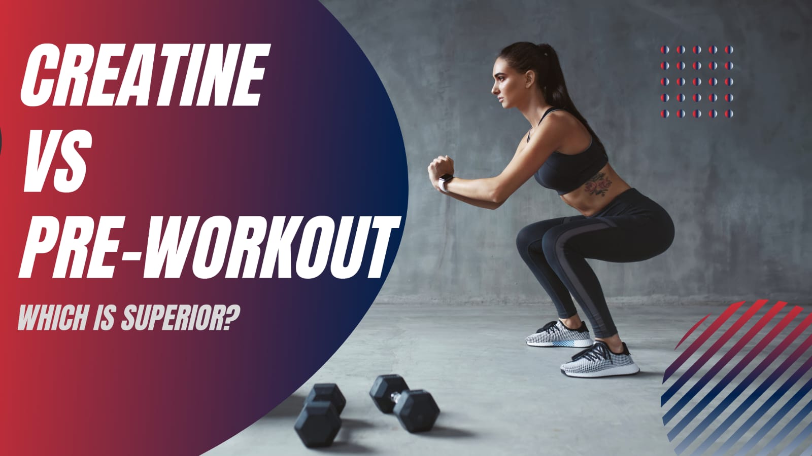 Creatine Vs PreWorkout Which Is Superior?